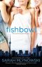 [2002] Fishbowl